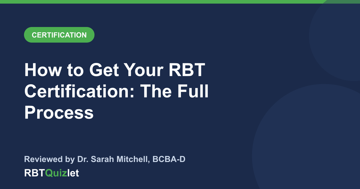 How to Get Your RBT Certification: The Full Process — RBTQuizlet blog featured image