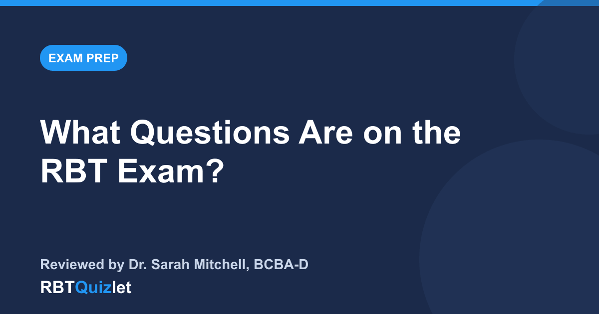What Questions Are on the RBT Exam? — RBTQuizlet blog featured image